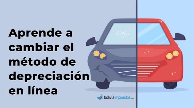 Cambio de método de depreciación en línea