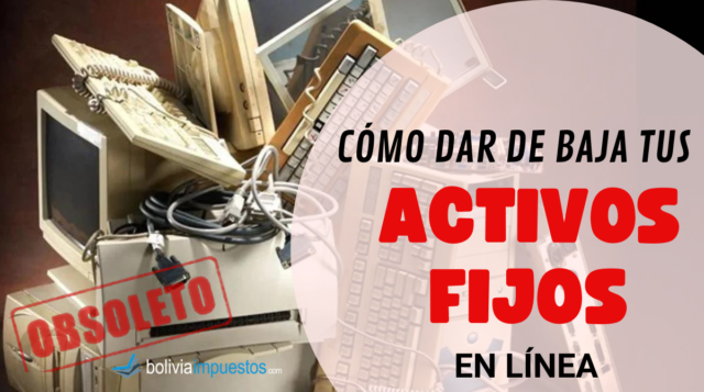 Cómo dar de baja tus Activos Fijos en Línea