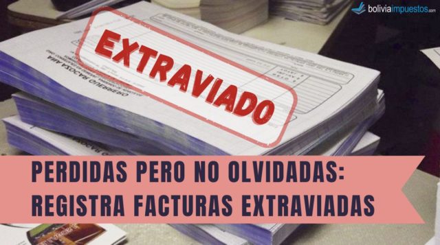 No olvides registrar tus facturas extraviadas. Hazlo con estos sencillos pasos mediante el SIAT en línea.